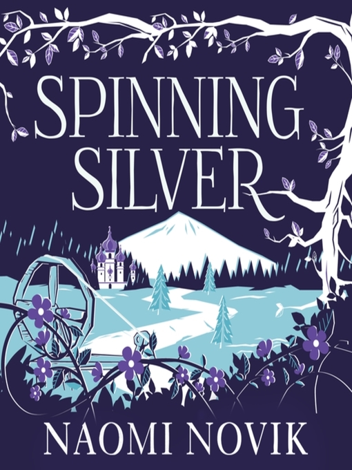 spinning silver a novel